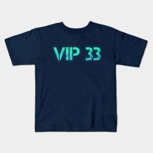 VIP 33 Kids T-Shirt